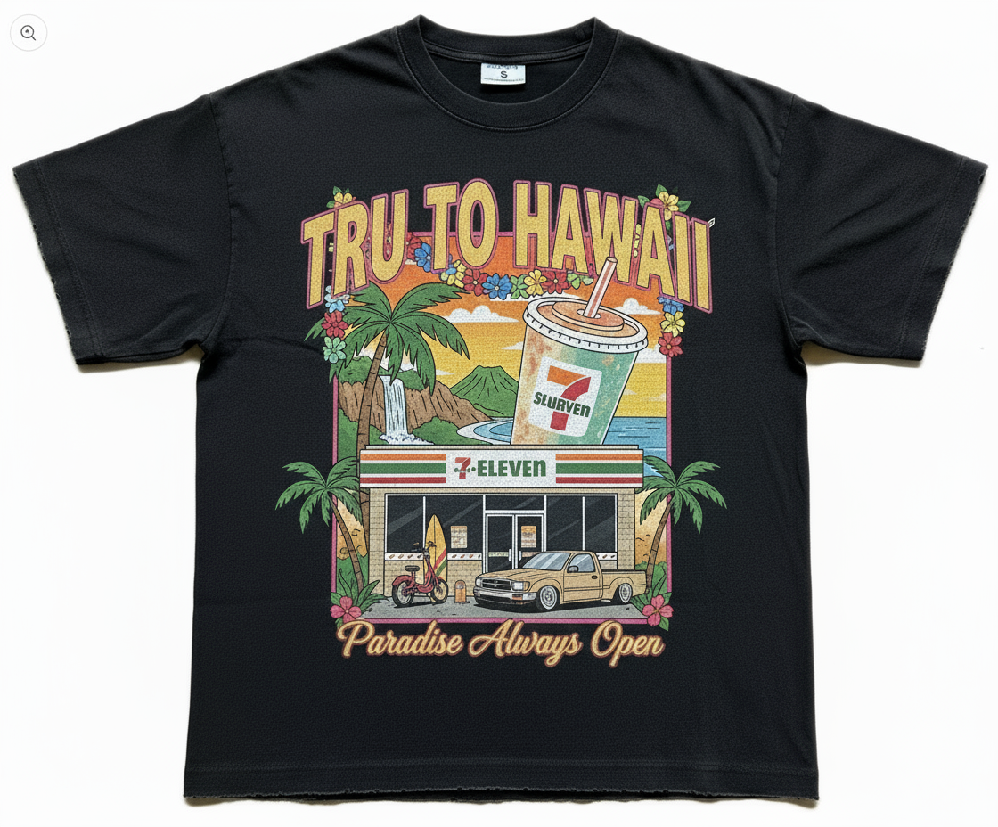TRU TO HAWAII 7/11 TEE
